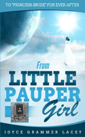 From Little Pauper Girl (Black & White Edition)