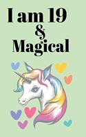 I Am 19 & Magical