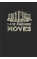 I Got Awesome Moves