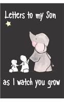 letters to my son as i watch you grow
