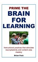 Prime the Brain for Learning