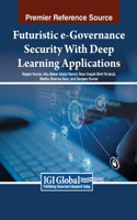 Futuristic e-Governance Security With Deep Learning Applications