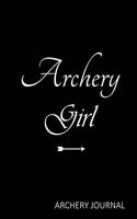 Archery Girl - Archery Journal