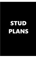 2020 Daily Planner Funny Theme Stud Plans Black White 388 Pages: 2020 Planners Calendars Organizers Datebooks Appointment Books Agendas