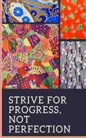 Strive for progress, not perfection Journal With Inspirational Quotes: 8.5 x 11, Teal Marble Cover, Lined/Ruled Notebook (Inspirational Journals)