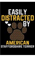 Easily Distracted by American Staffordshire Terrier