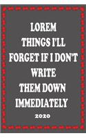 Things I'll Forget If I Don't Write Them Down Immediately 2020