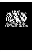 I Am a Surveying Technician