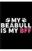 My Beabull Is My BFF