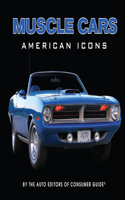 Muscle Cars: American Icons