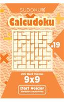 Sudoku Calcudoku - 200 Hard Puzzles 9x9 (Volume 19)