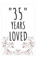 Years Loved Notebook