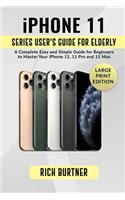 iPhone 11 Series User's Guide for Elderly