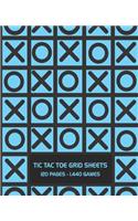 Tic Tac Toe Grid Sheets: 120 Page Game Book With 1,440 Blank Games For Kids (7.5 x 9.25 in.)