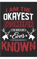 I Am The Okayest Zookeeper