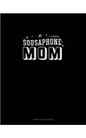 Sousaphone Mom: Genkouyoushi Notebook(1080 Genkouyoushi Notebook)