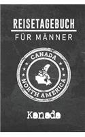 Reisetagebuch für Männer Kanada: 6x9 Reise Journal I Notizbuch mit Checklisten zum Ausfüllen I Perfektes Geschenk für den Trip nach Kanada für jeden Reisenden