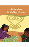 Success Gems for Children of Color