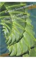 Vitalism and Consciousness