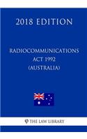 Radiocommunications Act 1992 (Australia) (2018 Edition)