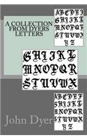 A collection from Dyers letters