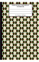 Wide Ruled Composition Notebook 6" x 9". 120 Pages.: Book Cover With Beautiful Pattern Flowers White Green Background Pattern.