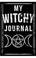 My Witchy Journal: Dotted Journal For Wiccans. Wiccan Notebook and Grimoire.