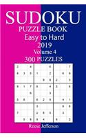 300 Easy to Hard Sudoku Puzzle Book 2019