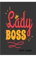 Lady Boss 2019 Diary: 2019 Daily Planner for Girls & Women - Girl Boss Diary a Day to a Page