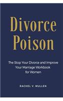 Divorce Poison