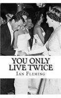 You Only Live Twice