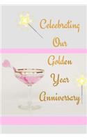 Celebrating our Golden Year Anniversary