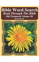 Bible Word Search Read Through The Bible Old Testament Volume 88: Proverbs #1 Extra Large Print(Bible Word Search Puzzles Jumbo Print Flower Lover's Edition)
