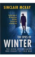 The Spies of Winter: The GCHQ Codebreakers Who Fought the Cold War