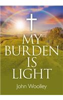 My Burden Is Light