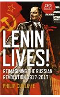 Lenin Lives!