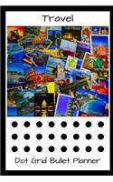 Travel Dot Grid Bullet Planner: A Journal for Tracking Your Habits, Goals, Activities, and Tasks