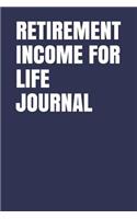 Retirement Income for Life Journal