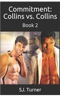Commitment: Collins vs. Collins: Book 2