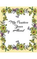 My Positive Year Ahead