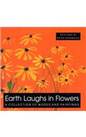 Earth Laughs in Flowers