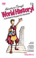 Adventures Through World History! Activities to Engage All Students