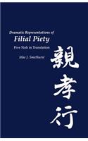 Dramatic Representations of Filial Piety