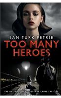 Too Many Heroes