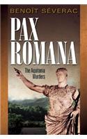 Pax Romana: the Aquitania Murders
