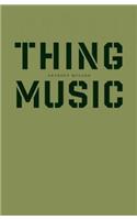 Thing Music