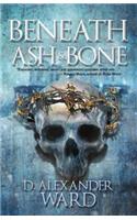 Beneath Ash & Bone