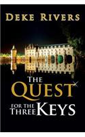 The Quest for the Three Keys