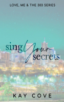 Sing Your Secrets