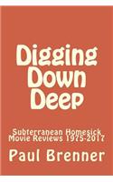 Digging Down Deep: Subterranean Homesick Movie Reviews 1975-2017